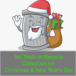 Holiday Trash & Recycle Collection Schedule